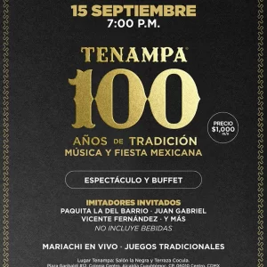 ¡15 de Septiembre en Tenampa! 100 años de música, tradición y fiesta mexicana